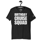 Birthday Cruise Squad T - Shirt in Black Heather by the cruise closet