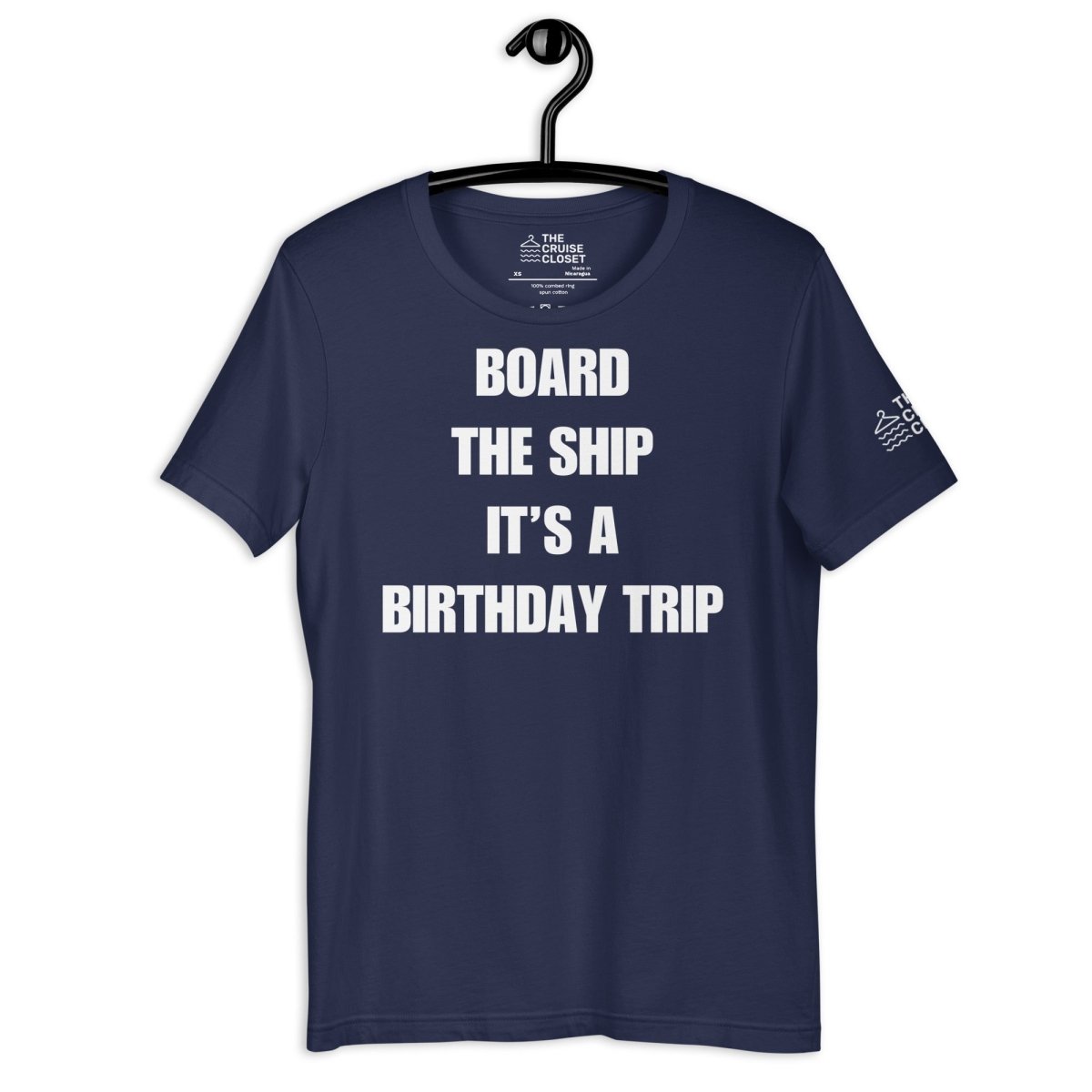 Board the Ship, it's a Birthday Trip T - Shirt in Navy by the cruise closet