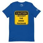 Caution: I Bought the Drink Package T - Shirt in True Royal by the cruise closet