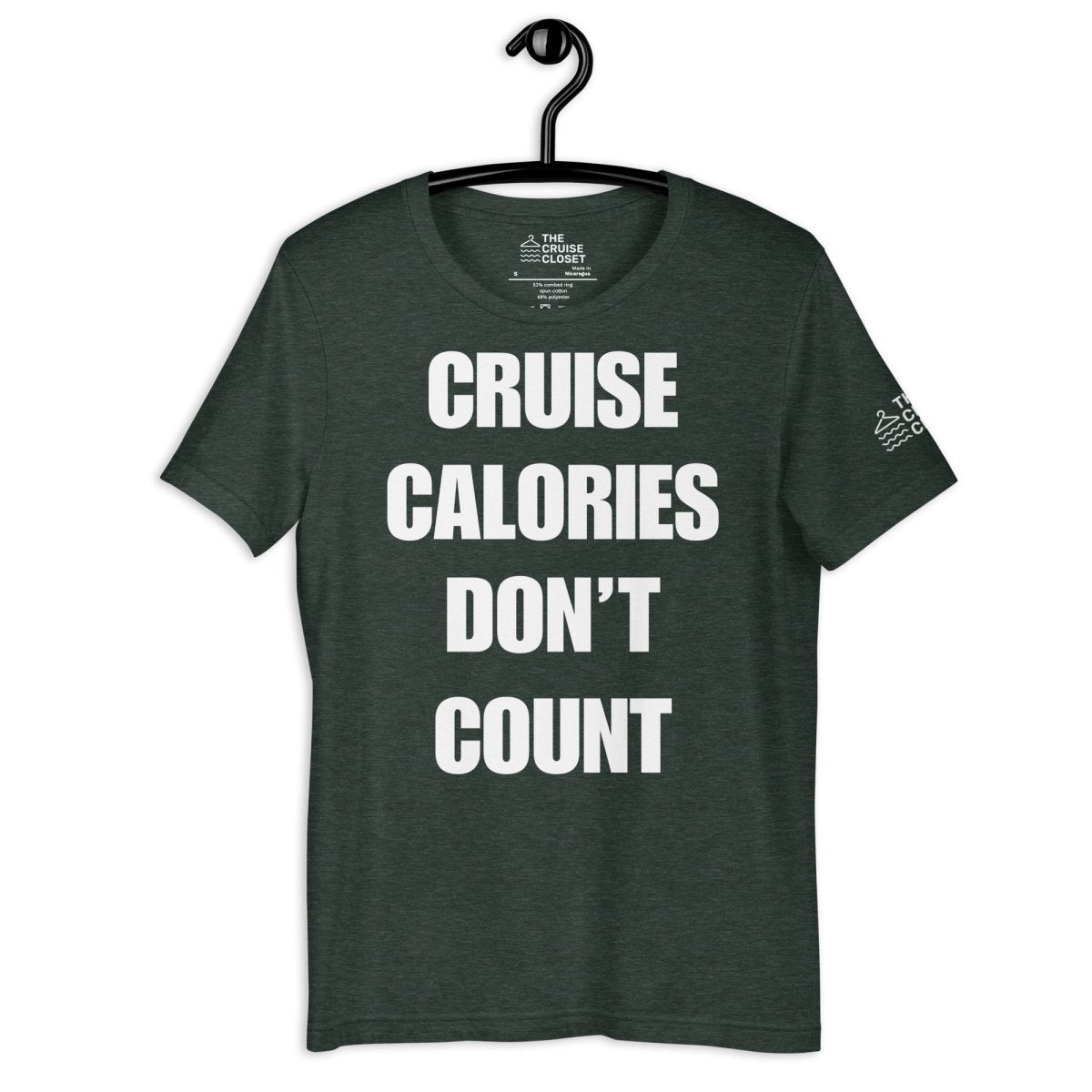 Cruise Calories Don't Count T - Shirt in Heather Forest by the cruise closet