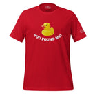 Cruising Duck You Found Me! T - Shirt in Red by the cruise closet