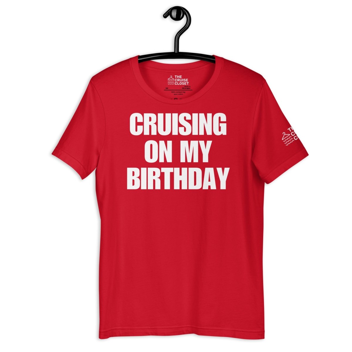 Cruising on My Birthday T - Shirt in Red by the cruise closet
