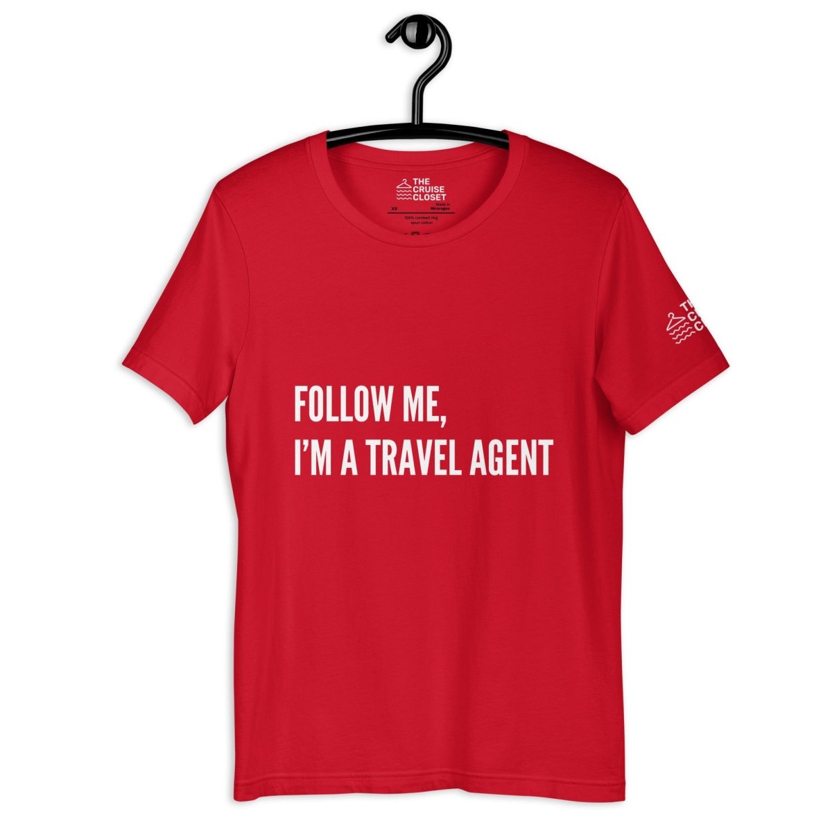 Follow Me, I'm a Travel Agent T - Shirt in Red by the cruise closet