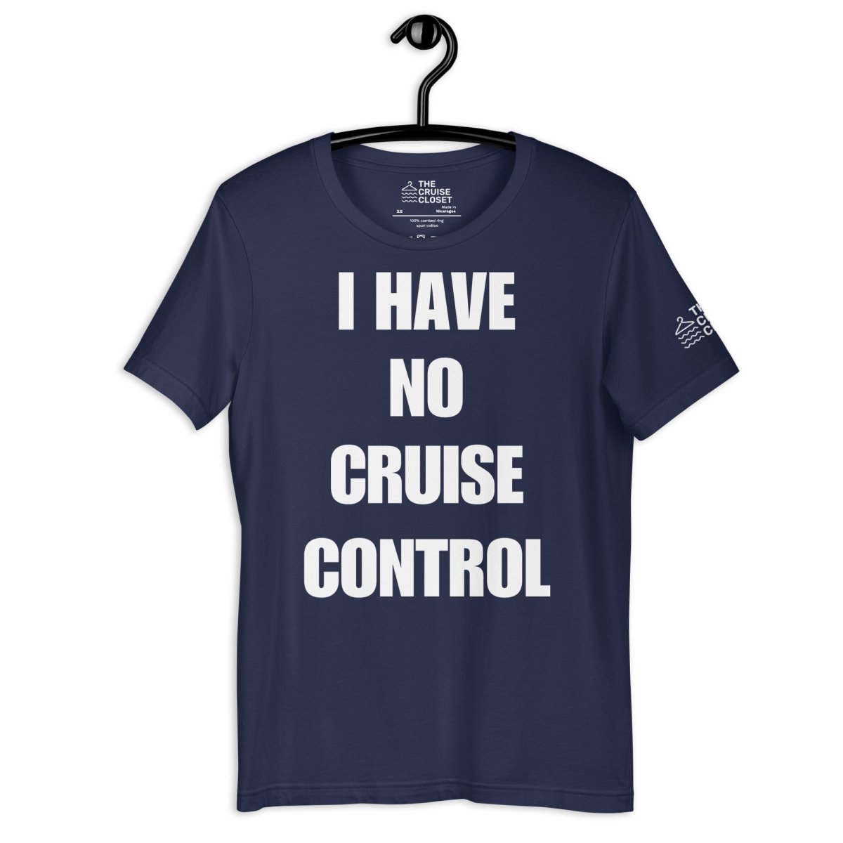 I Have No Cruise Control T - Shirt in Navy by the cruise closet