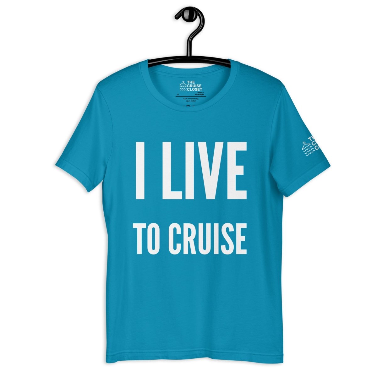 I Live to Cruise T - Shirt in Aqua by the cruise closet