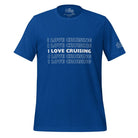 I Love Cruising x5 T - Shirt in True Royal by the cruise closet