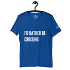 I'd Rather be Cruising T - Shirt in True Royal by the cruise closet