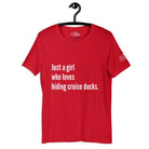 Just a girl who loves hiding cruise ducks T - Shirt in Red by the cruise closet