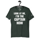 Look at Me, I'm the Captain Now T - Shirt in Heather Forest by the cruise closet