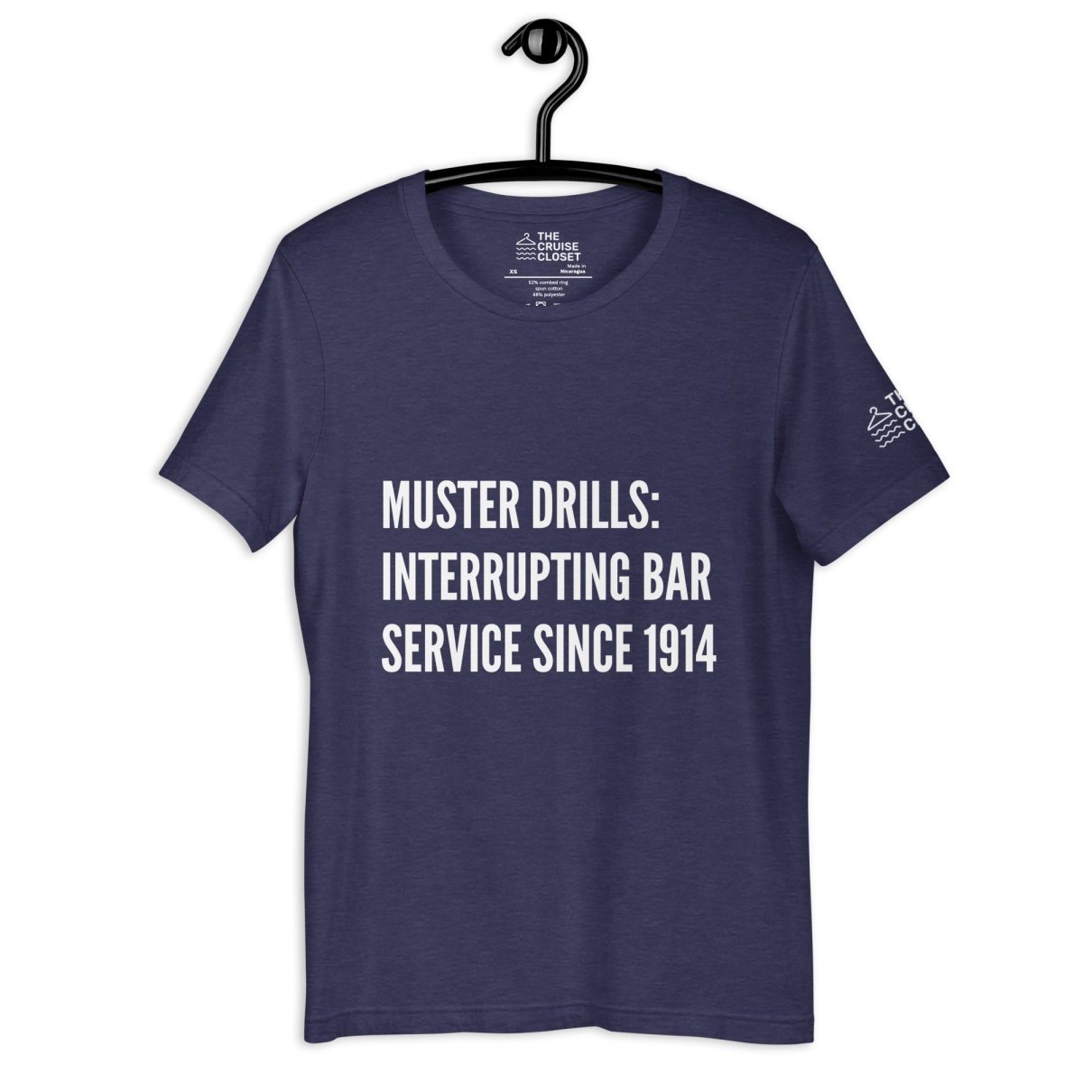 Muster drills, interrupting bar service since 1914 T - Shirt in Heather Midnight Navy by the cruise closet