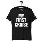 My First Cruise T - Shirt in Black by the cruise closet