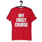 My First Cruise T - Shirt in Red by the cruise closet