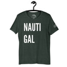 Nauti Gal T - Shirt in Heather Forest by the cruise closet