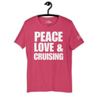 Peace, Love, and Cruising T - Shirt in Heather Raspberry by the cruise closet