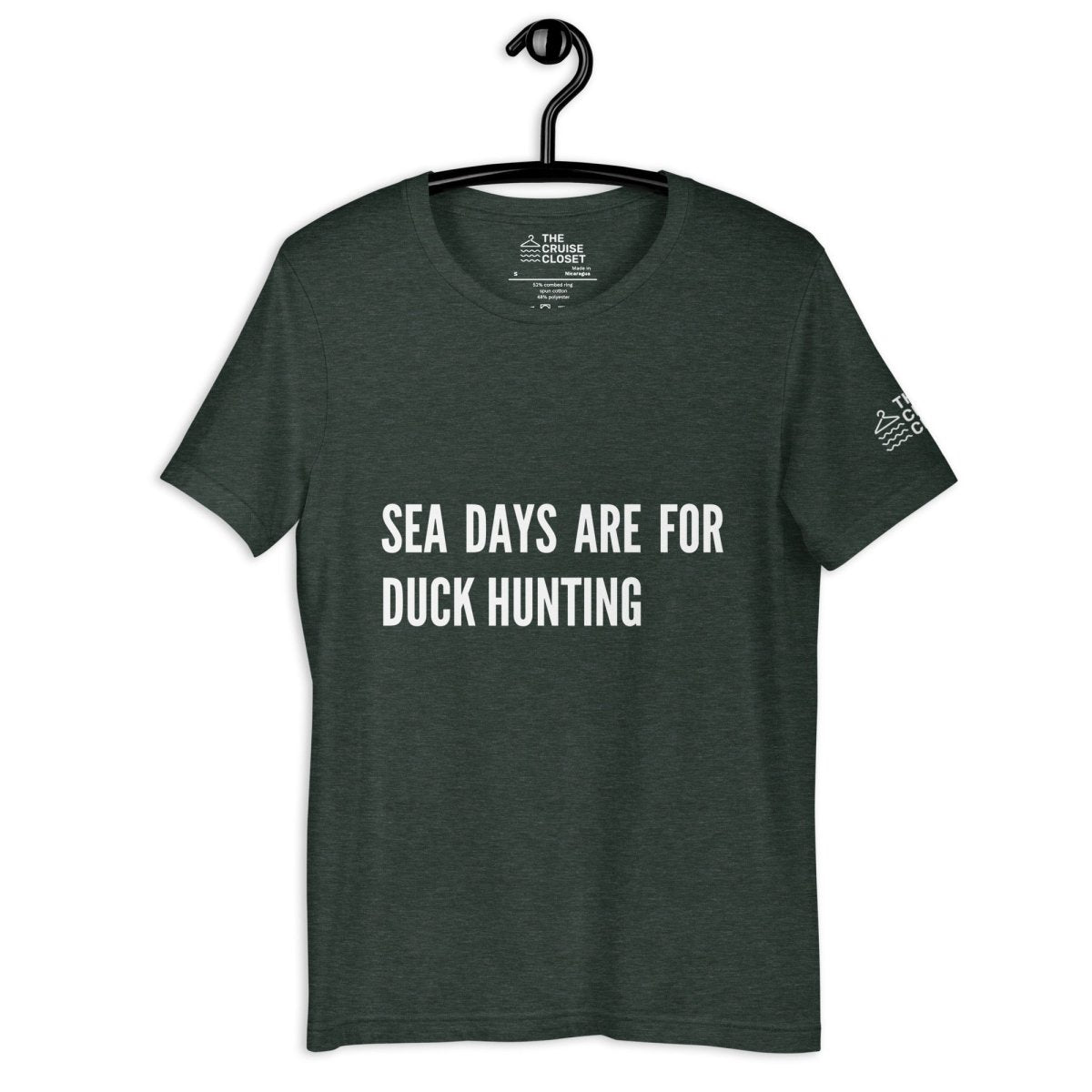 Sea Days are for Duck Hunting T - Shirt in Heather Forest by the cruise closet