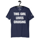 This Girl Loves Cruising T - Shirt in Navy by the cruise closet