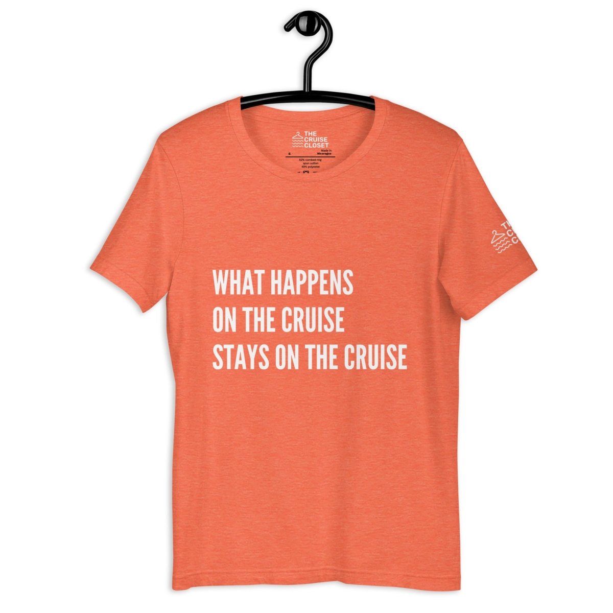 What happens on the cruise stays on the cruise T - Shirt in Heather Orange by the cruise closet